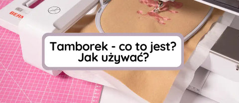 Czym jest tamborek i jak go używać?